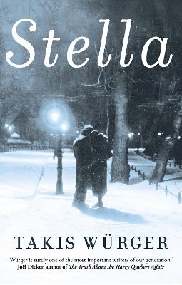 Takis Würger - Stella, Häftad