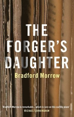 Bradford Morrow - Forger's Daughter, Häftad