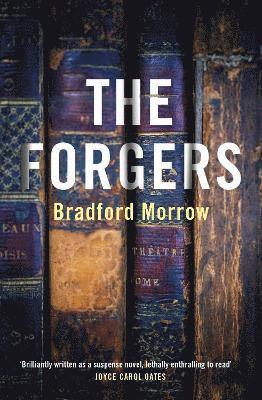 Bradford Morrow - Forgers, Häftad