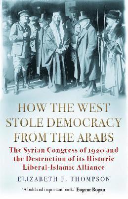 How the West Stole Democracy from the Arabs 1