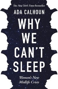 bokomslag Why We Can't Sleep