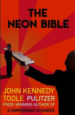 John Kennedy Toole - Neon Bible, Häftad
