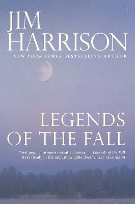 Jim Harrison - Legends of the Fall, Häftad