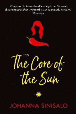 Johanna Sinisalo - Core of the Sun, Häftad