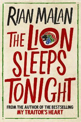 Rian Malan - Lion Sleeps Tonight, Häftad
