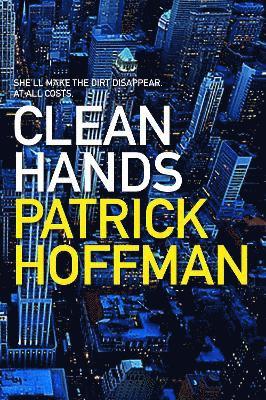Patrick Hoffman - Clean Hands, Inbunden