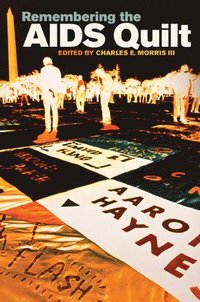 bokomslag Remembering the AIDS Quilt