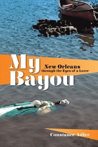 bokomslag My Bayou