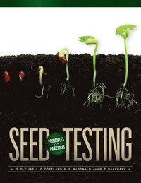 bokomslag Seed Testing: Principles and Practices
