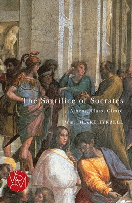 bokomslag The Sacrifice of Socrates