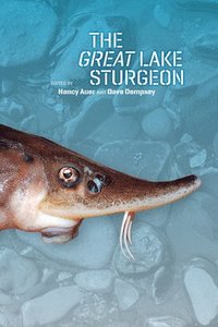 bokomslag The Great Lake Sturgeon