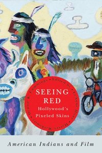 bokomslag Seeing Red--Hollywood's Pixeled Skins