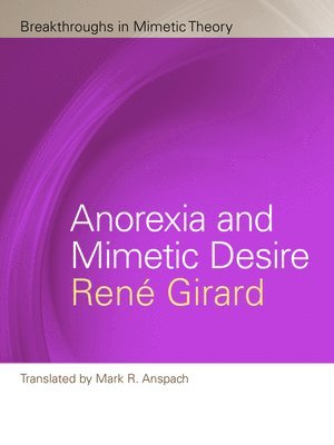 bokomslag Anorexia and Mimetic Desire