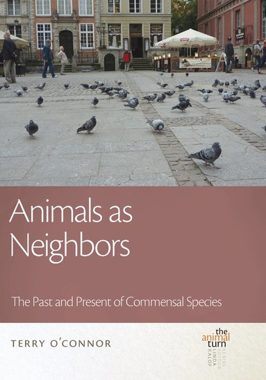Terry O'Connor - Animals as Neighbors, Inbunden