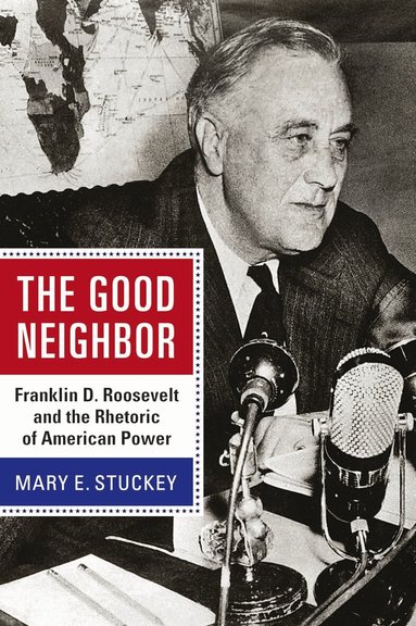 Mary E. Stuckey - Good Neighbor, Inbunden