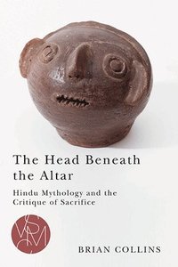 bokomslag The Head Beneath the Altar