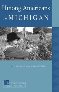 bokomslag Hmong Americans in Michigan