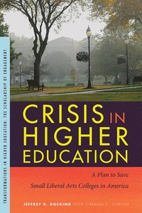 bokomslag Crisis in Higher Education