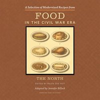 bokomslag Selection of Modernized Recipes from Food in the Civil War