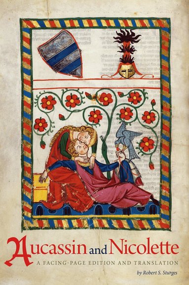 Robert S. Sturges - Aucassin and Nicolette, Häftad