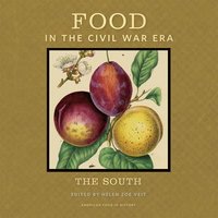 bokomslag Food in the Civil War Era