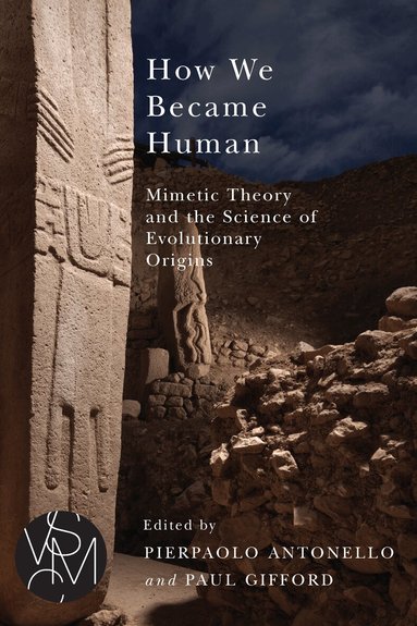 Pierpaolo Antonello, Paul Gifford - How We Became Human, Häftad