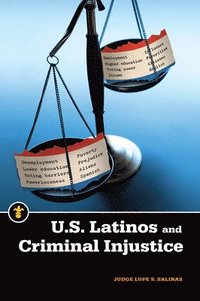 bokomslag U.S. Latinos and Criminal Injustice