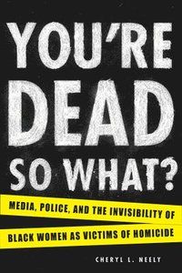 bokomslag You're Dead-So What?