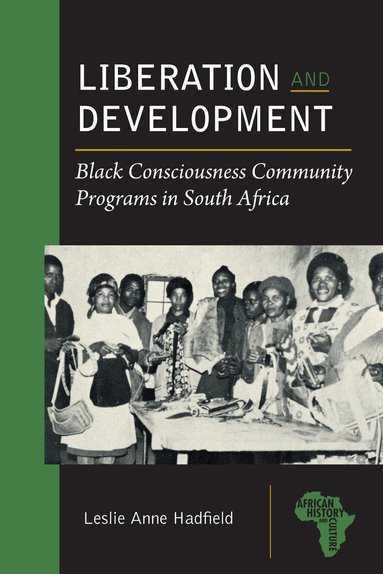 Leslie Anne Hadfield - Liberation and Development, Häftad