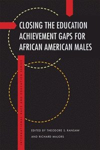 bokomslag Closing the Education Achievement Gaps for African American Males