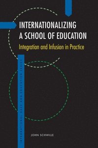 bokomslag Internationalizing a School of Education