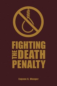 bokomslag Fighting the Death Penalty