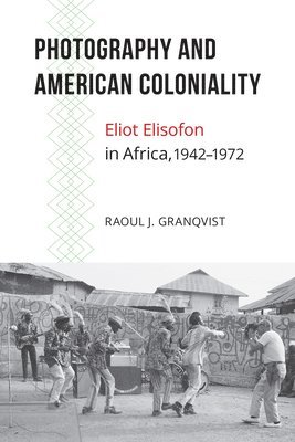 bokomslag Photography and American Coloniality