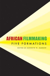 bokomslag African Filmmaking