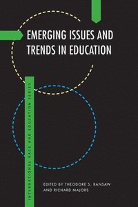 bokomslag Emerging Issues and Trends in Education