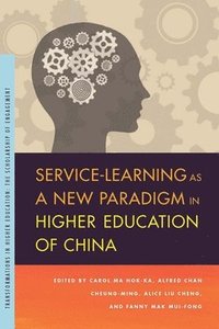 bokomslag Service-Learning as a New Paradigm in Higher Education of China