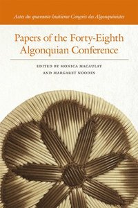 bokomslag Papers of the Forty-Eighth Algonquian Conference