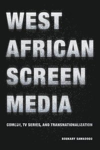 bokomslag West African Screen Media