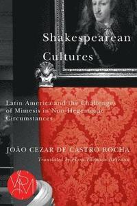 bokomslag Shakespearean Cultures