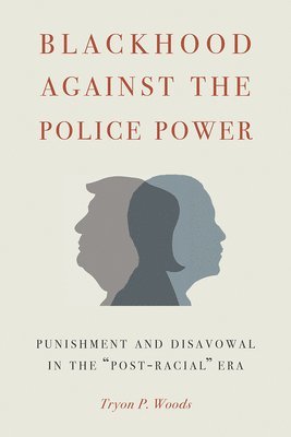 Blackhood Against the Police Power 1