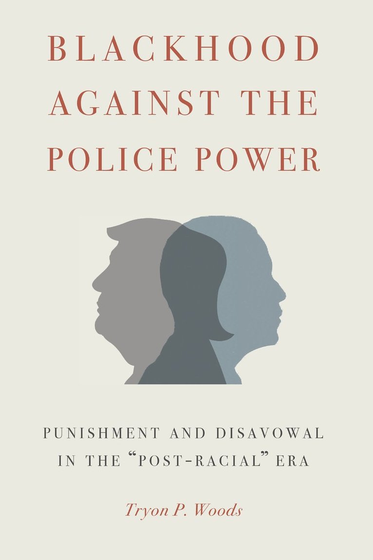 Blackhood Against the Police Power