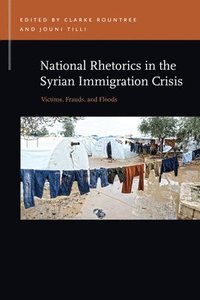 bokomslag National Rhetorics in the Syrian Immigration Crisis