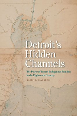 Detroit's Hidden Channels 1