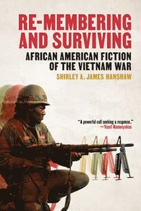 bokomslag Re-Membering and Surviving