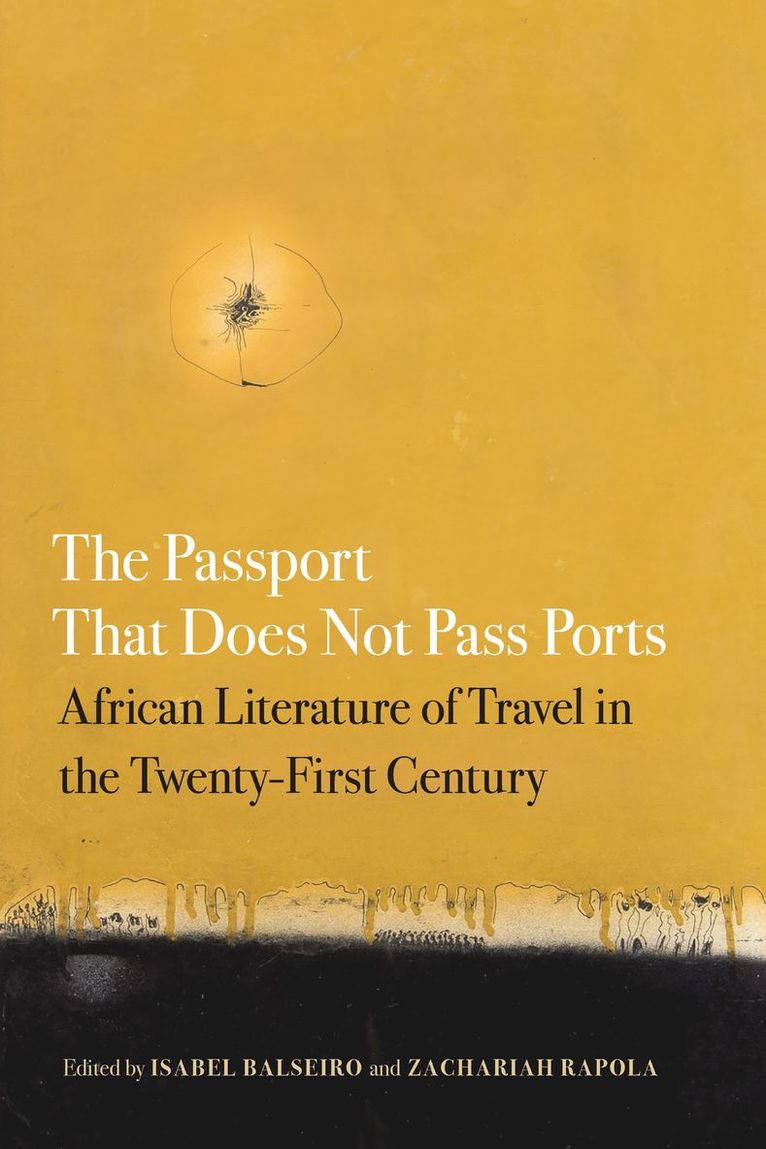 Isabel Balseiro, Zachariah Rapola - Passport That Does Not Pass Ports, Häftad