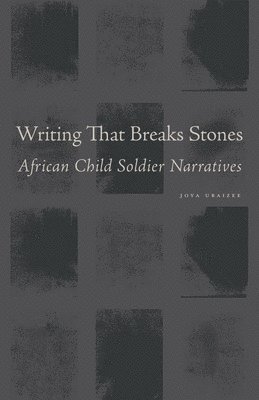 bokomslag Writing That Breaks Stones