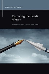 bokomslag Resowing the Seeds of War
