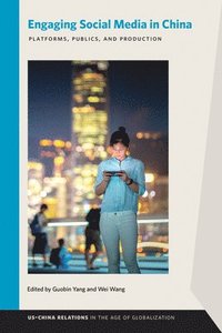 bokomslag Engaging Social Media in China