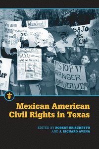 bokomslag Mexican American Civil Rights in Texas