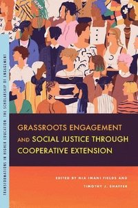 bokomslag Grassroots Engagement and Social Justice through Cooperative Extension